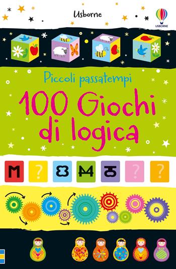 100 giochi di logica. Ediz. a colori - Simon Tudhope - Libro Usborne 2018, Piccoli passatempi | Libraccio.it