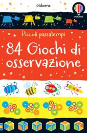 84 giochi di osservazione. Ediz. a colori