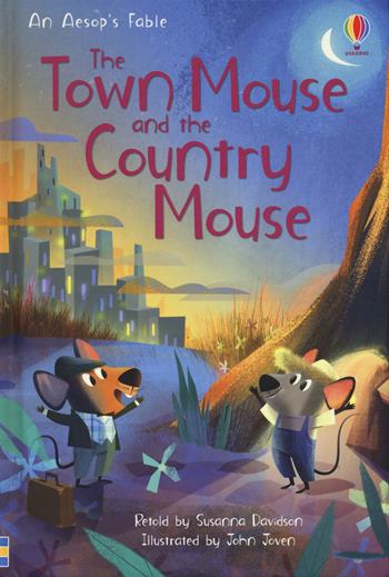 The town mouse and the country mouse. Ediz. a colori - Susanna Davidson - Libro Usborne 2021, Usborne English Readers | Libraccio.it