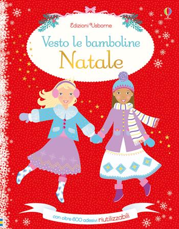 Natale. Vesto le bamboline. Con adesivi. Ediz. a colori - Leonie Pratt, Catriona Clarke - Libro Usborne 2018, Libri regalo | Libraccio.it