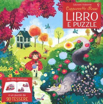 Cappuccetto Rosso. Libro e puzzle. Ediz. a colori. Con puzzle - Rob Lloyd Jones - Libro Usborne 2018 | Libraccio.it