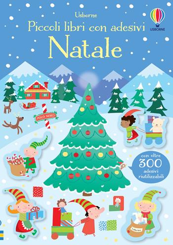 Natale. Ediz. a colori - Kirsteen Robson - Libro Usborne 2018, Piccoli libri con adesivi | Libraccio.it