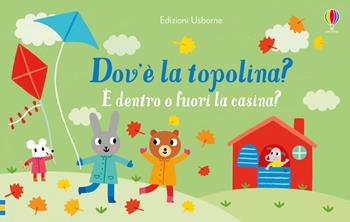 Dov'è la topolina? Ediz. a colori - Sam Taplin - Libro Usborne 2019, Primi passi | Libraccio.it