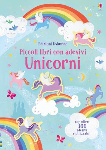 Unicorni. Ediz. a colori - Hannah Watson - Libro Usborne 2019, Piccoli libri con adesivi | Libraccio.it