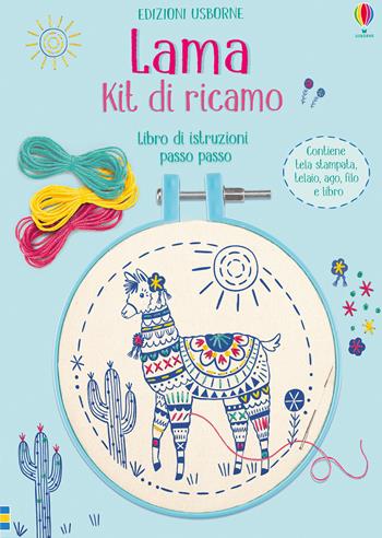 Lama. Kit di ricamo. Con gadget - Lara Bryan - Libro Usborne 2019, Attività creative | Libraccio.it