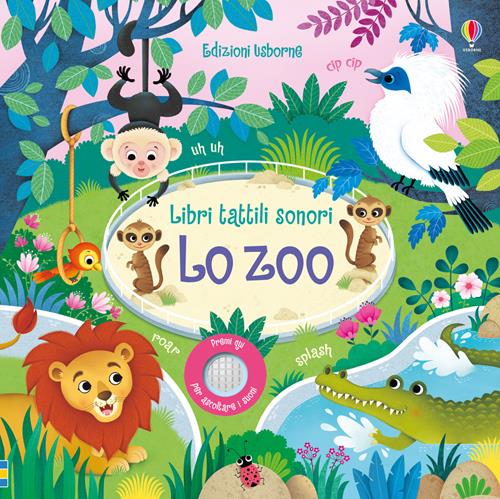 Lo zoo. Ediz. a colori - Sam Taplin - Libro Usborne 2019, Libri sonori