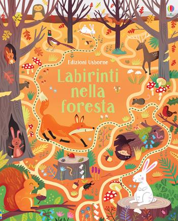 Labirinti nella foresta. Ediz. a colori - Sam Smith - Libro Usborne 2019, Labirinti Usborne | Libraccio.it