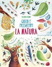 La natura. Giochi e passatempi