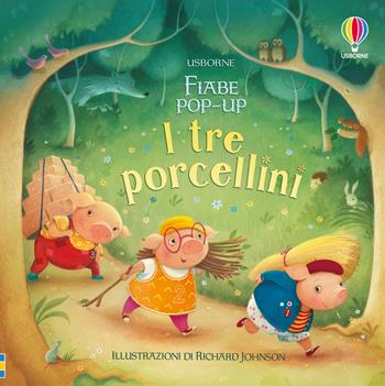 I tre porcellini. Libro pop-up. Ediz. a colori - Susanna Davidson - Libro Usborne 2019, Fiabe pop-up | Libraccio.it