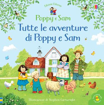 Tutte le avventure di Poppy e Sam. Ediz. a colori - Heather Amery - Libro Usborne 2019, Libri cartonati | Libraccio.it