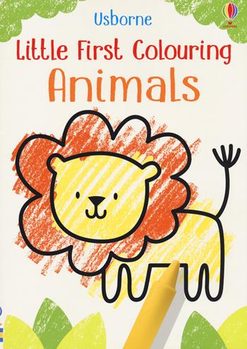 Animals. Little first colouring. Ediz. a colori - Kirsteen Robson - Libro Usborne 2021, Usborne English Readers | Libraccio.it