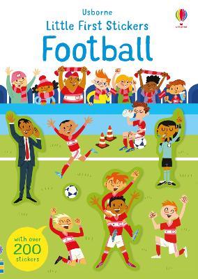 Football. Little first stickers. Ediz. a colori - Sam Smith - Libro Usborne 2021, Usborne First reading | Libraccio.it
