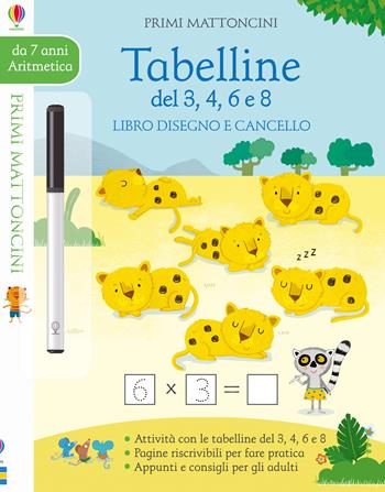 Tabelline del 3, 4, 6 e 8. Libro disegno e cancello. Primi mattoncini. Con gadget - Holly Bathie - Libro Usborne 2019, Aritmetica | Libraccio.it