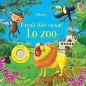 Lo zoo. Ediz. a colori