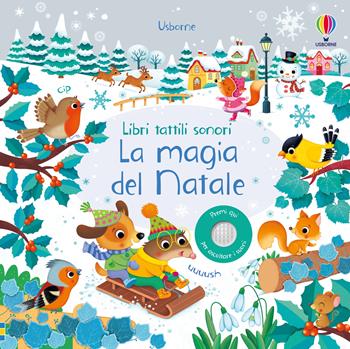 La magia del Natale. Ediz. a colori - Sam Taplin - Libro Usborne 2019, Libri tattili sonori | Libraccio.it