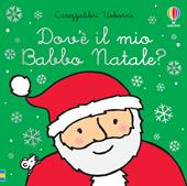 Dov'è il mio Babbo Natale? Ediz. a colori