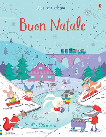Buon Natale. Con adesivi. Ediz. a colori - Fiona Watt - Libro Usborne 2019, Carezzalibri | Libraccio.it