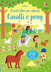 Cavalli e pony. Ediz. a colori