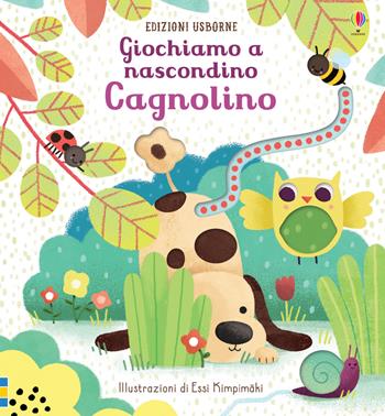 Cagnolino. Giochiamo a nascondino. Ediz. a colori - Sam Taplin - Libro Usborne 2020, Scopri chi c'è sotto | Libraccio.it