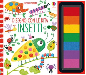 Insetti. Ediz. a colori. Ediz. a spirale. Con gadget - Fiona Watt - Libro Usborne 2020, Disegno con le dita | Libraccio.it
