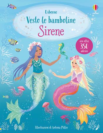 Sirene. Con adesivi. Ediz. a colori - Fiona Watt - Libro Usborne 2020, Vesto le bamboline | Libraccio.it