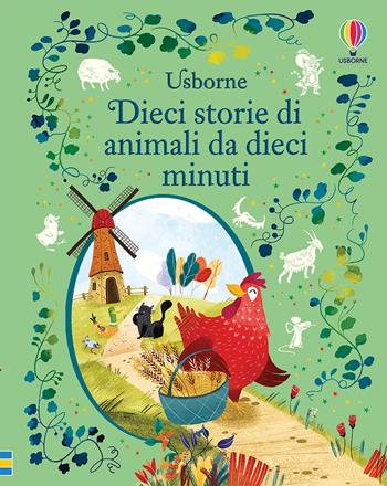 Dieci storie di animali da dieci minuti. Ediz. a colori  - Libro Usborne 2021, Storie da dieci minuti | Libraccio.it