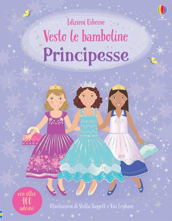 Principesse. Con adesivi. Ediz. a colori - Fiona Watt - Libro Usborne 2020, Vesto le bamboline | Libraccio.it