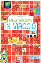 In viaggio. Giochi e rompicapi