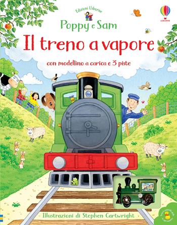 Il treno a vapore. Poppy e Sam. Ediz. a colori. Con Giocattolo - Heather Amery - Libro Usborne 2020, Libri cartonati | Libraccio.it