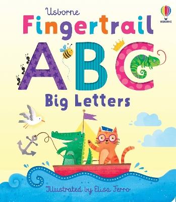 Fingertrail ABC Big Letters. Ediz. a colori - Felicity Brooks - Libro Usborne 2021, Usborne English Readers | Libraccio.it