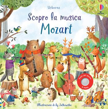 Mozart. Ediz. a colori - Sam Taplin - Libro Usborne 2020, Scopro la musica | Libraccio.it