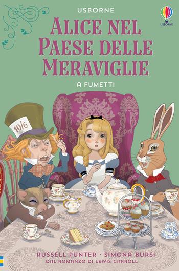 Alice nel paese delle meraviglie a fumetti. Ediz. a colori - Russell Punter - Libro Usborne 2021, Classici a fumetti | Libraccio.it
