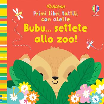 Bubu... settete allo zoo! con alette. Ediz. a colori - Fiona Watt - Libro Usborne 2021, Primi libri tattili con alette | Libraccio.it