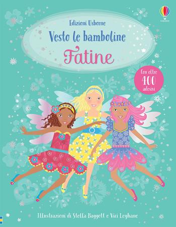 Fatine. Con adesivi. Ediz. a colori - Fiona Watt - Libro Usborne 2020, Vesto le bamboline | Libraccio.it