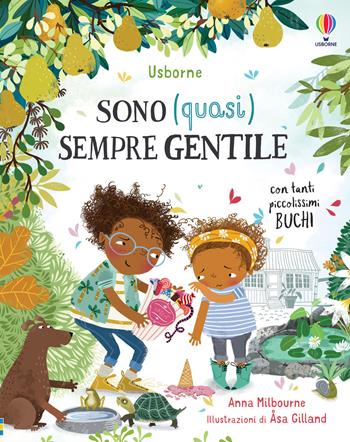 Sono (quasi) sempre gentile. Ediz. a colori - Anna Milbourne - Libro Usborne 2021, Prime emozioni | Libraccio.it