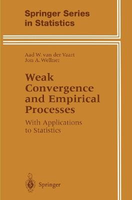 Weak Convergence and Empirical Processes - Aad van der Vaart, Jon A. Wellner - Libro Springer-Verlag New York Inc., Springer Series in Statistics | Libraccio.it