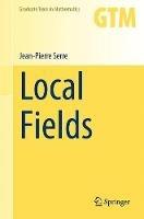 Local Fields - Jean-Pierre Serre - Libro Springer-Verlag New York Inc., Graduate Texts in Mathematics | Libraccio.it