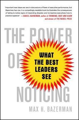 The Power of Noticing - Max Bazerman - Libro Simon & Schuster | Libraccio.it