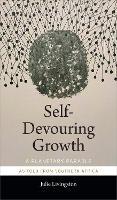 Self-Devouring Growth