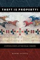 Theft Is Property! - Robert Nichols - Libro Duke University Press, Radical Américas | Libraccio.it