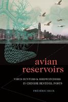 Avian Reservoirs - Frédéric Keck - Libro Duke University Press, Experimental Futures | Libraccio.it