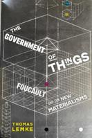 The Government of Things - Thomas Lemke - Libro New York University Press | Libraccio.it