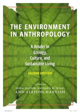The Environment in Anthropology, Second Edition  - Libro New York University Press | Libraccio.it