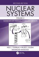Nuclear Systems Volume II - Neil E. Todreas, Mujid S. Kazimi, Mahmoud Massoud - Libro Taylor & Francis Inc | Libraccio.it