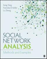 Social Network Analysis - Song Yang, Franziska B Keller, Lu Zheng - Libro SAGE Publications Inc | Libraccio.it