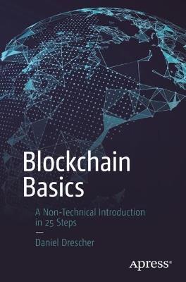 Blockchain Basics - Daniel Drescher - Libro APress | Libraccio.it