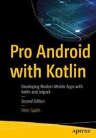 Pro Android with Kotlin - Peter Späth - Libro APress | Libraccio.it