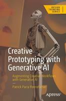 Creative Prototyping with Generative AI - Patrick Parra Pennefather - Libro APress, Design Thinking | Libraccio.it