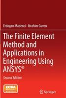 The Finite Element Method and Applications in Engineering Using ANSYS® - Erdogan Madenci, Ibrahim Guven - Libro Springer-Verlag New York Inc. | Libraccio.it