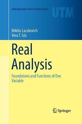 Real Analysis - Miklós Laczkovich, Vera T. Sós - Libro Springer-Verlag New York Inc., Undergraduate Texts in Mathematics | Libraccio.it